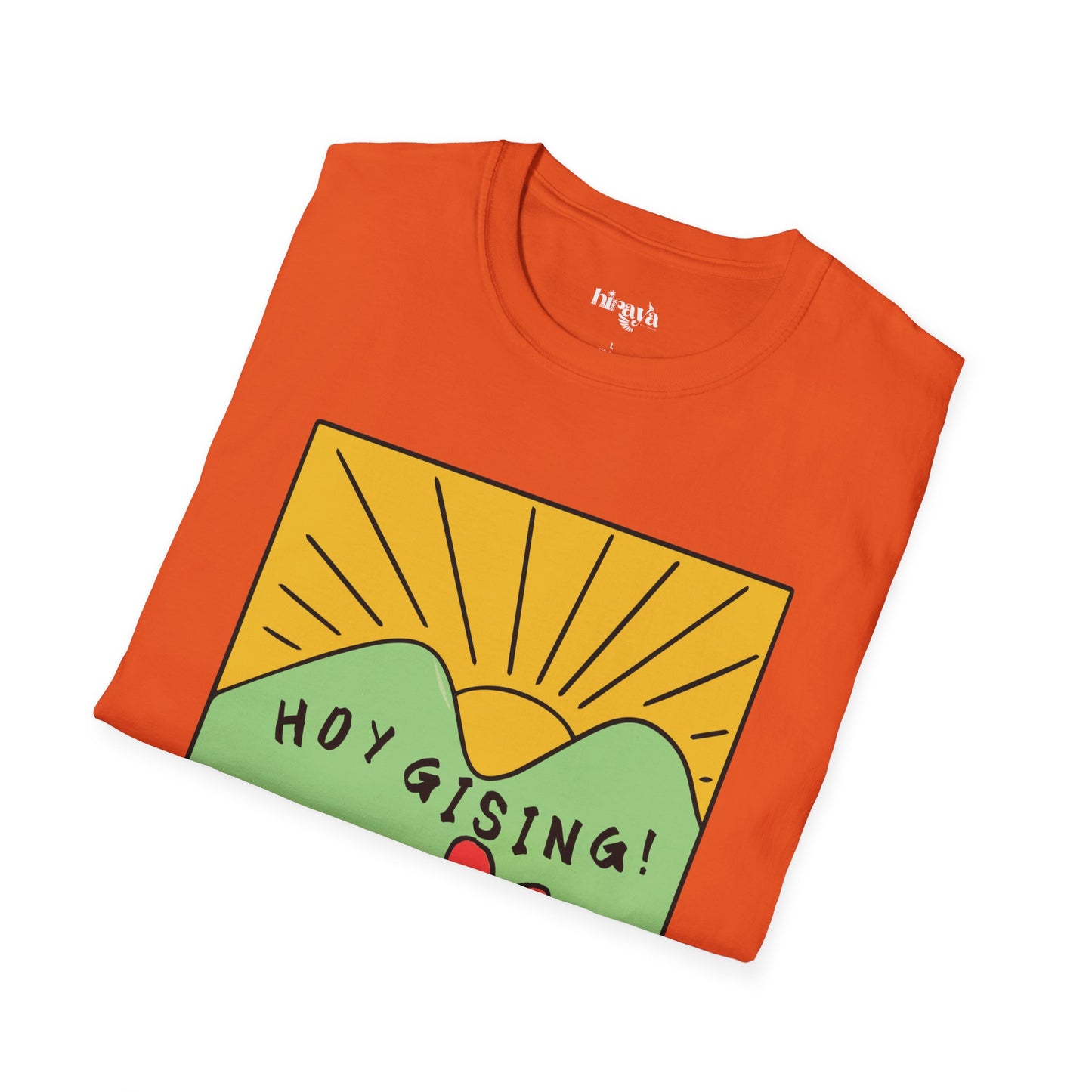 Hoy Gising- Unisex Softstyle T-Shirt